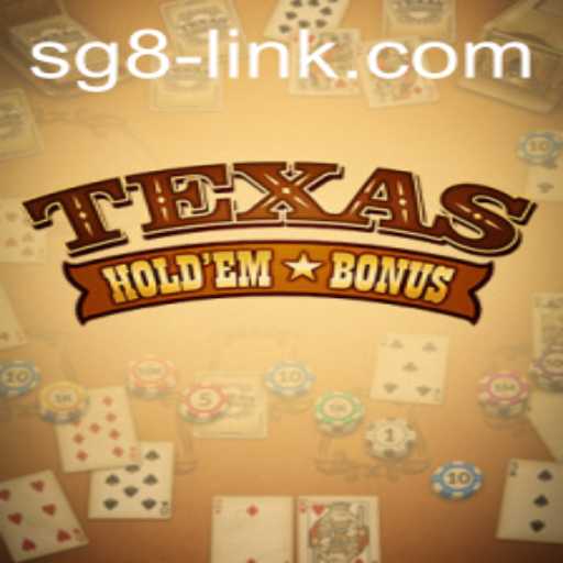 Exploring Texas Holdem Bonus and Sg8 Link: A Dive into Gameplay and Strategy